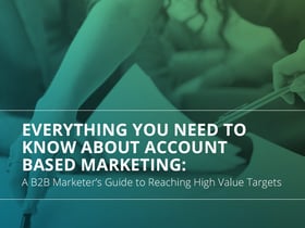B2B Marketers Guide to Reaching High-Value Targets