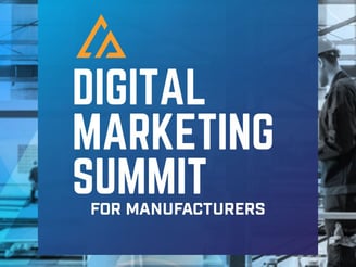Digital Marketing Summit for Manufacturers