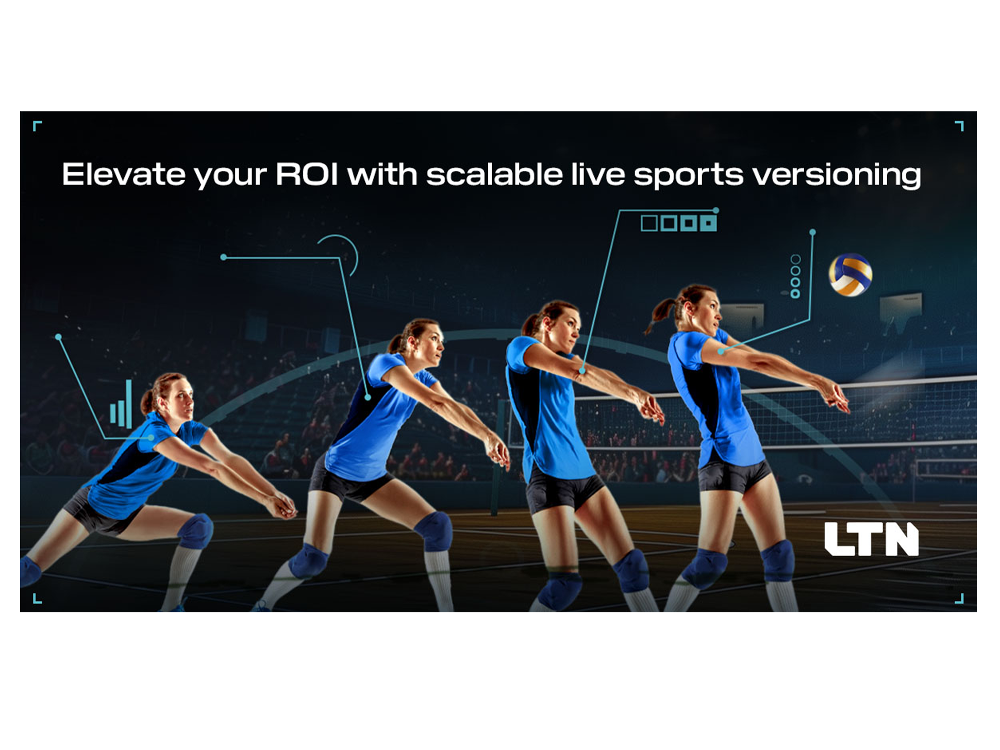 LTN Arc Moneyball campaign — volleyball ad